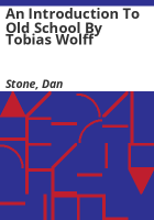 An_introduction_to_Old_school_by_Tobias_Wolff